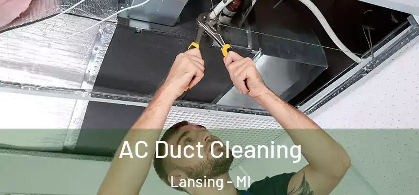  AC Duct Cleaning Lansing - MI